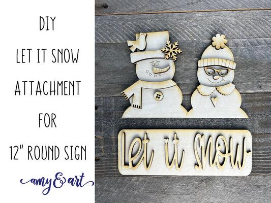 Let it Snow DIY Attachment Pieces for Interchangeable Farmhouse Style 12" Round Sign