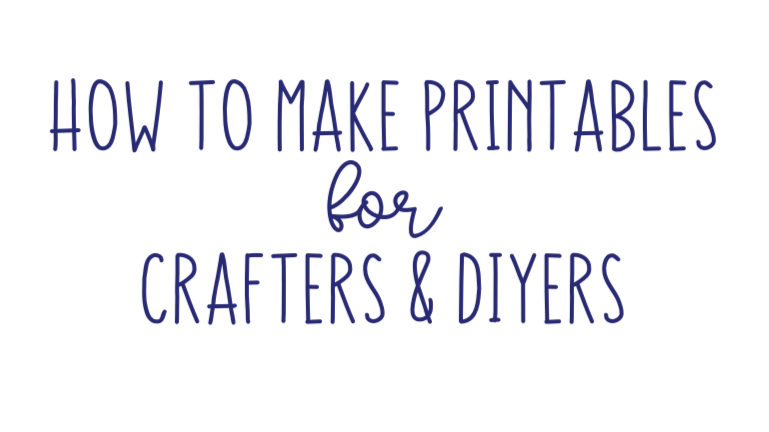 How to Make Printables Beta Course