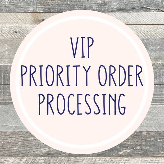 Bump Your Order to the Front of the Line - VIP Priority Order Processing